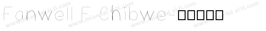 Fanwell F Chibwe字体转换